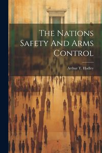 Produktbild: The Nations Safety And Arms Control