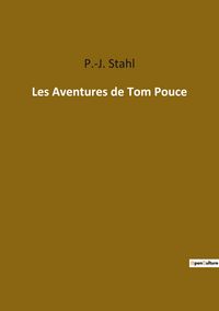 Produktbild: Les Aventures de Tom Pouce