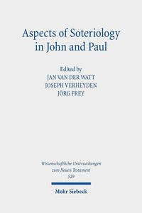 Produktbild: Aspects of Soteriology in John and Paul