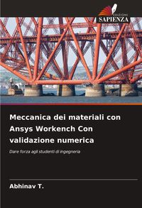 Produktbild: Meccanica dei materiali con Ansys Workench Con validazione numerica