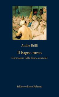 Produktbild: Il bagno turco. L'immagine della donna orientale