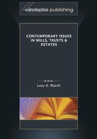 Produktbild: Contemporary Issues in Wills, Trusts & Estates