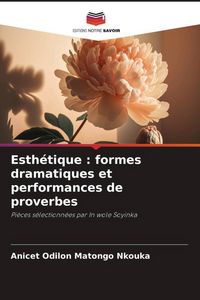 Produktbild: Esth&eacute;tique : formes dramatiques et performances de proverbes
