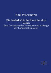 Produktbild: Die Landschaft in der Kunst der alten V&ouml;lker