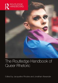 Produktbild: The Routledge Handbook of Queer Rhetoric