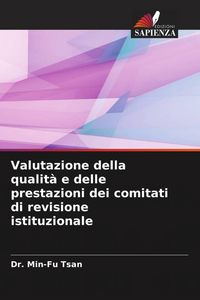 Produktbild: Valutazione della qualit&agrave; e delle prestazioni dei comitati di revisione istituzionale