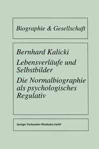 Produktbild: Lebensverl&auml;ufe und Selbstbilder