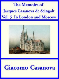 Produktbild: The Memoirs of Jacques Casanova de Seingalt Vol. 5
