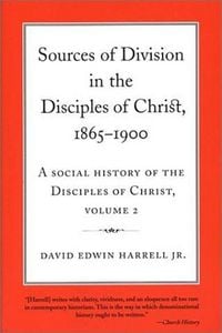 Produktbild: Sources of Division in the Disciples of Christ, 1865-1900