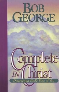 Bild vom Artikel Complete in Christ vom Autor Bob George