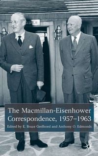 Produktbild: The Macmillan-Eisenhower Correspondence, 1957-69