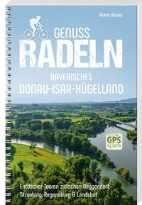 Produktbild: Genussradeln Bayerisches Donau-Isar-H&uuml;gelland