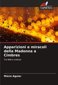 Produktbild: Apparizioni e miracoli della Madonna a Cimbres