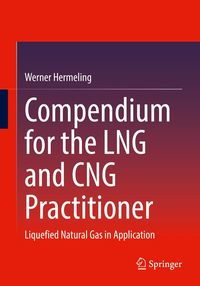 Produktbild: Compendium for the LNG and CNG Practitioner