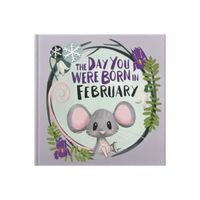 Produktbild: The Day You Were Born In February. . .
