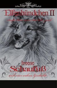 Produktbild: Elfenh&uuml;ndchen II - Sanfter H&uuml;ter meiner Seele kehrt zur&uuml;ck