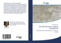 Produktbild: De CAC Revivals in 1930 in retrospectie