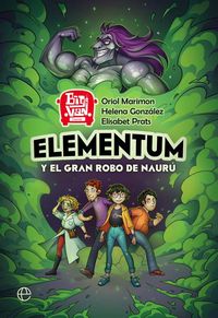 Produktbild: Elementum y el gran robo de Naur&uacute;