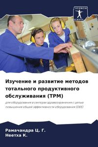Produktbild: Izuchenie i razwitie metodow total'nogo produktiwnogo obsluzhiwaniq (TPM)