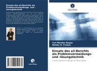 Produktbild: Einsatz des a3-Berichts als Problemvermeidungs- und -l&ouml;sungstechnik