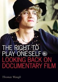 Produktbild: Waugh, T: The Right to Play Oneself