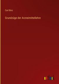 Produktbild: Grundz&uuml;ge der Arzneimittellehre