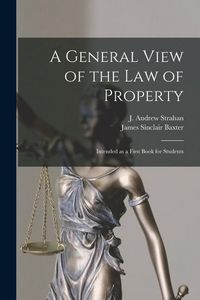 Produktbild: A General View of the Law of Property: Intended as a First Book for Students