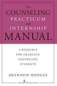 Produktbild: Hodges, S: Counseling Practicum and Internship Manual