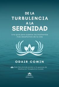 Produktbild: De La Turbulencia A La Serenidad