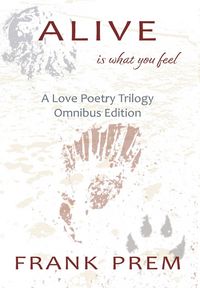 Produktbild: Alive Is What You Feel