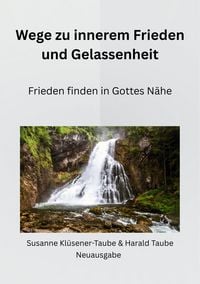 Produktbild: Wege zum inneren Frieden und Gelassenheit