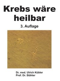 Produktbild: Krebs w&auml;re heilbar