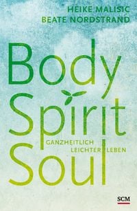 Produktbild: Body, Spirit, Soul