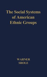 Produktbild: The Social Systems of American Ethnic Groups.
