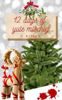 Produktbild: 12 Days of Yule Mischief (Norse Mythology Adventures, #2)