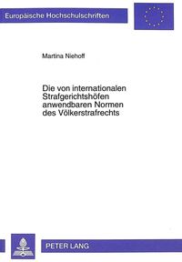 Produktbild: Die von internationalen Strafgerichtsh&ouml;fen anwendbaren Normen des V&ouml;lkerstrafrechts
