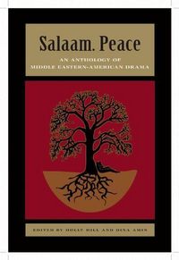 Produktbild: Salaam. Peace: An Anthology of Middle Eastern-American Drama
