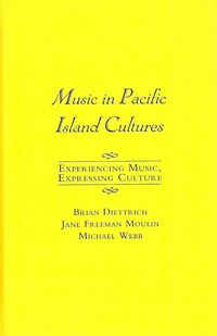 Produktbild: Music in Pacific Island Cultures: Experiencing Music, Expressing Culture
