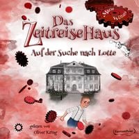 Produktbild: Das Zeitreisehaus - Auf der Suche nach Lotte