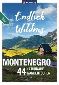 Produktbild: KOMPASS Endlich Wildnis - Montenegro