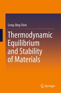 Produktbild: Thermodynamic Equilibrium and Stability of Materials