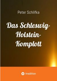 Produktbild: Das Schleswig-Holstein-Komplott