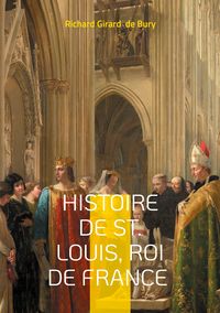 Produktbild: Histoire de St. Louis, Roi de France