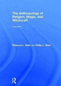 Produktbild: Stein, R: Anthropology of Religion, Magic, and Witchcraft