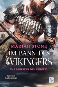 Produktbild: Das Begehren des Kriegers - Zweiter Band der Im Bann des Wikingers-Reihe