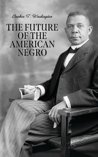 Produktbild: The Future of the American Negro