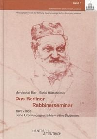 Produktbild: Das Berliner Rabbinerseminar 1873-1938