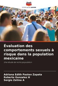 Produktbild: &Eacute;valuation des comportements sexuels &agrave; risque dans la population mexicaine