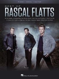 Produktbild: Best of Rascal Flatts - Piano, Vocal and Guitar Chords 20 Country Songs for Piano Voice and Guitar Artist Songbook with Lyrics, Piano Notation and Guitar Chord Symbols for Performance