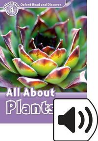 Produktbild: Oxford Read and Discover: Level 4: All About Plants Audio Pack